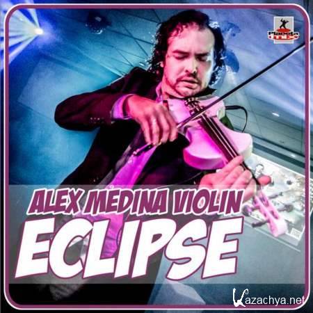 Alex Medina Violin - Eclipse (Original Mix) [11.08.2013]