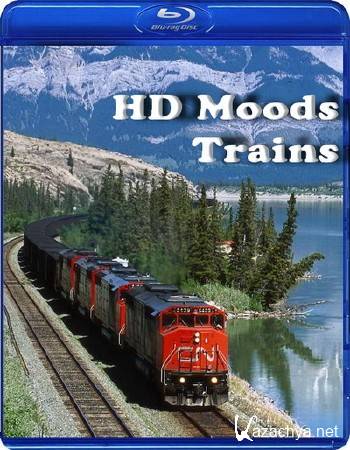  / HD Moods - Trains (2009) BDRip-AVC