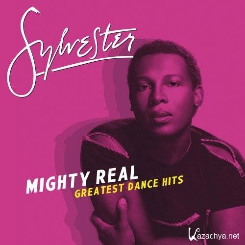 Sylvester - Mighty Real Greatest Dance Hits   ( 2013 )