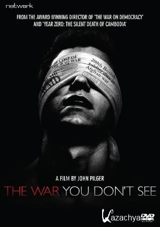   / The War You Don't See (2010) HDTVRip