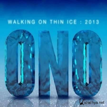 ONO - Walking On Thin Ice (R3hab Remix) [15.08.13]