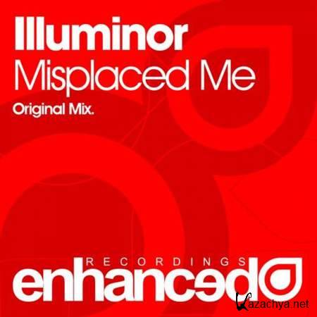 Illuminor - Misplaced Me (Original Mix) [15.07.2013]