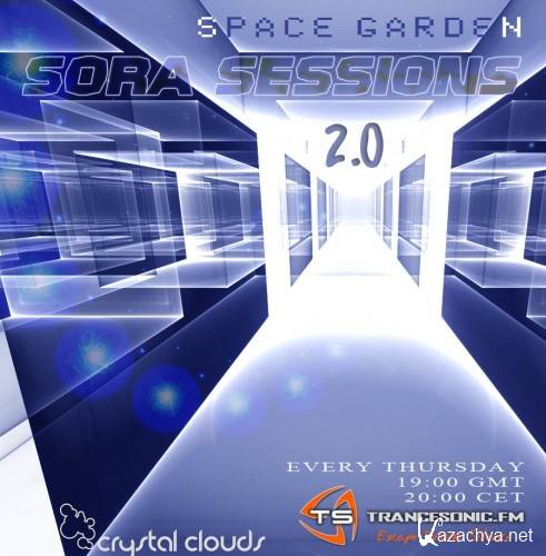 Space Garden - Sora Sessions 029 (2013-08-16)