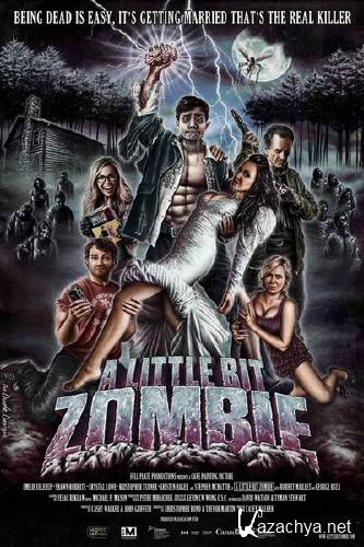   / A Little Bit Zombie (2012/HDRip)