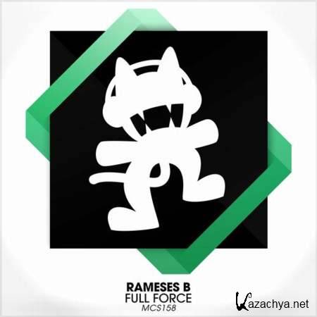 Rameses B - Full Force (Original Mix) [16.08.2013]