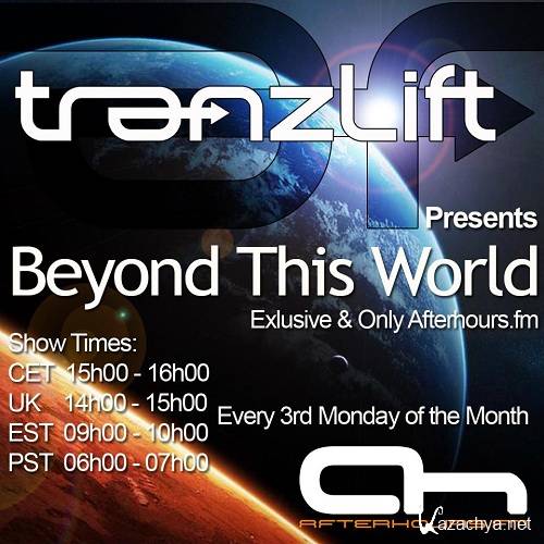 tranzLift - Beyond This World 008 (2013-08-19)