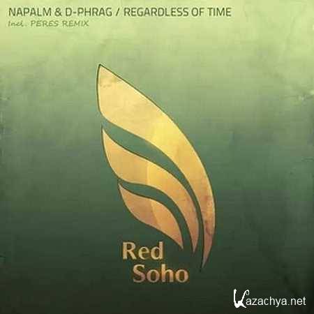 Napalm & D-Phrag - Regardless Of Time (Original Mix) [12.08.2013]