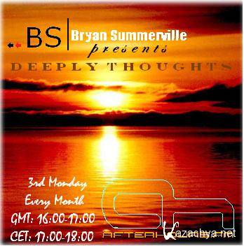 Bryan Summerville - Deeply Thoughts 055 (2013-08-19)