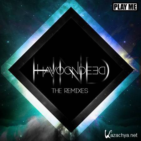 HavocNdeeD - The Remixes (2013)