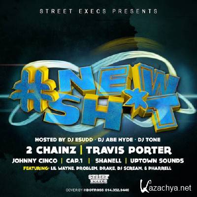 Street Execs - #NewSh!t (2013)