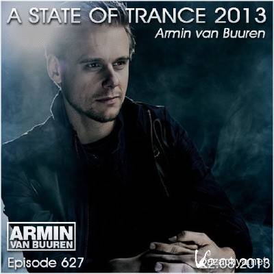 Armin van Buuren - A State of Trance Episode 627 (2013)