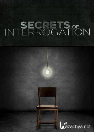   / Secrets of Interrogation (2009) SATRip