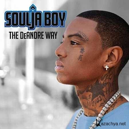 Soulja Boy - The DeAndre Way (Deluxe Edition) [2010, MP3]