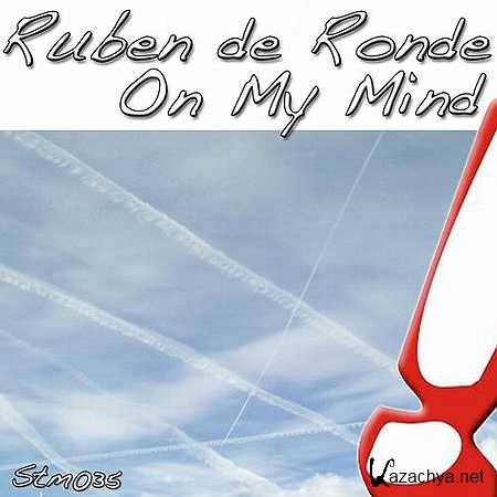 Ruben De Ronde - On My Mind (Hazem Beltagui Remix) [2013, MP3]