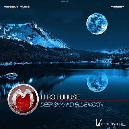 Hiro Furuse - Deep Sky And Blue Moon (Original Mix) [2013, MP3]