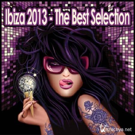 Ibiza 2013 - The Best Selection (2013)