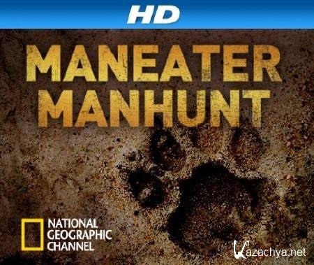 National Geographic:    (1 : 4   4) /  Maneater Manhunt (2011) HDTVRip