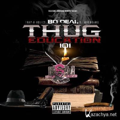 Bo Deal - Thug Education 101 (2013)