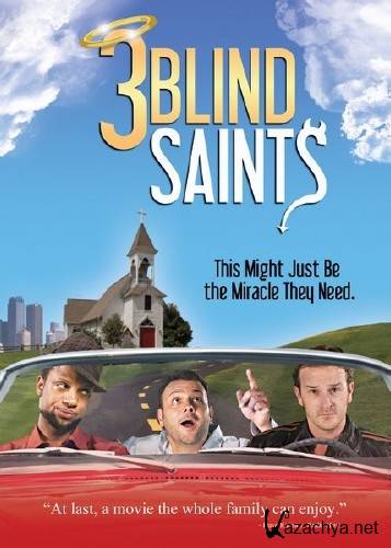    / 3 Blind Saints (2011/DVDRip)
