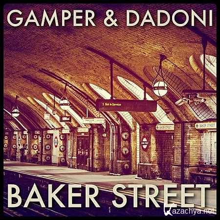 Gamper & Dadoni - Baker street (remix) (2013)