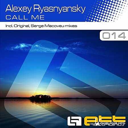 Alexey Ryasnyansky - Call Me (Original Mix) (2013)