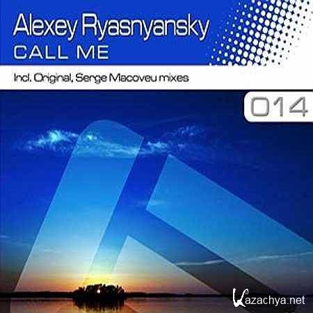 Alexey Ryasnyansky - Call Me (Serge Macoveu Remix) (2013)