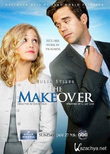  / The Makeover (2013/HDTVRip)