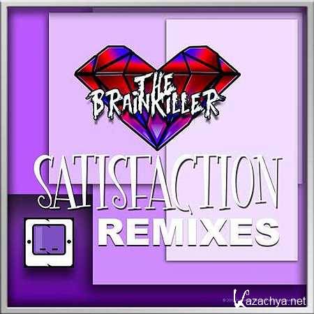 The Brainkiller - Satisfaction (Twins Break Remix) (19/08/2013)