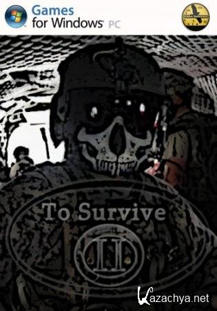 To Survive 2 (2013/Rus/Eng)
