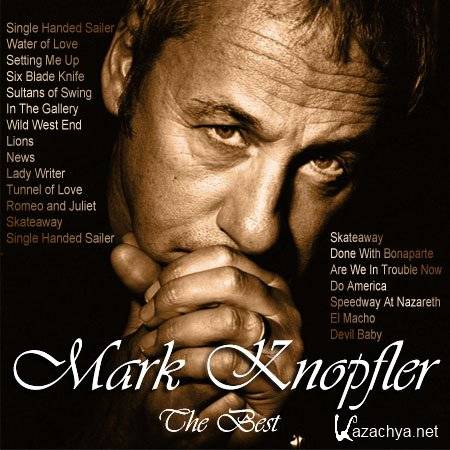 Mark Knopfler - The Best (2013)