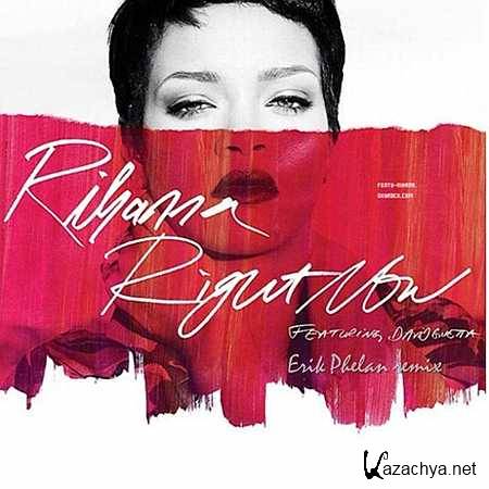 David Guetta ft Rihanna - Right Now (Erik Phelan Remix) (2013, MP3)