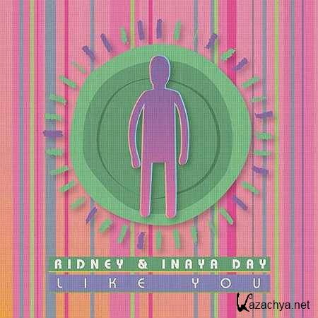 Inaya Day, Ridney, Sean Garnier - Like You (Sean Garnier Remix) (2013)