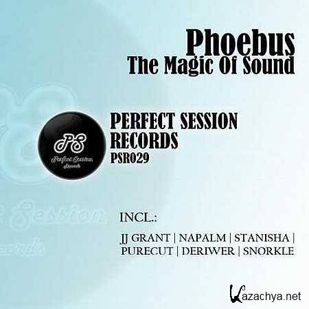 Phoebus - The Magic Of Sound (JJ Grant Remix) (2013)