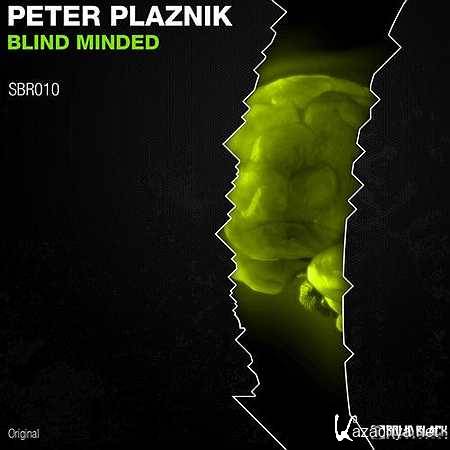 Peter Plaznik - Blind Minded (Original Mix) (2013)