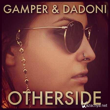 Red Hot Chili Peppers - Otherside (Gamper & Dadoni Remix) (2013)