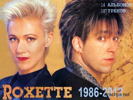 Roxette -  (1986-2012) MP3