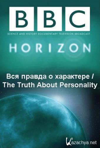 BBC Horizon:     / The Truth About Personality (2013) IPTVRip, sub