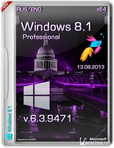 Windows 8.1 х64 Professional 6.3.9471 Immersive Desktop PC (RUS/ENG/13.08.2013)
