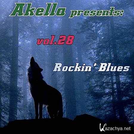 VA - Akella Presents: Rockin' Blues - Vol.28 (2013, FLAC)