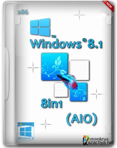 Microsoft Windows 8.1 RUS-ENG x86 -8in1- (AIO) by m0nkrus