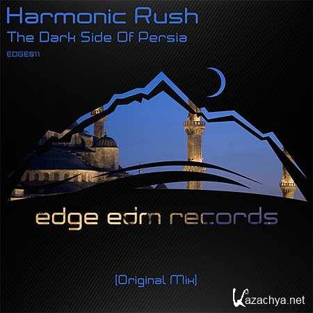 Harmonic Rush - The Dark Side of Persian (Original Mix) (2013)