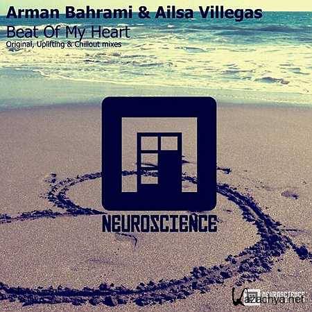 Arman Bahrami & Ailsa Villegas - Beat Of My Heart (Original Mix) (2013)