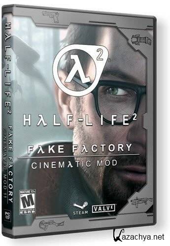Half-Life 2: FakeFactory Cinematic Mod 2013 (2013/RePack by Cliff99)
