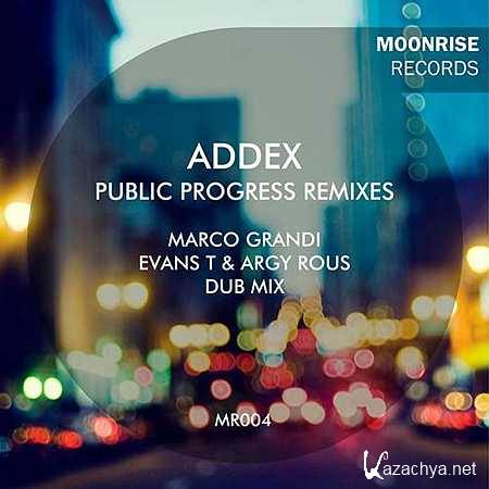 Addex - Public Progress (Evans T & Argy Rous Remix) (2013)