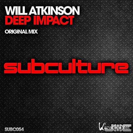 Will Atkinson  Deep Impact (Original Mix) (2013)