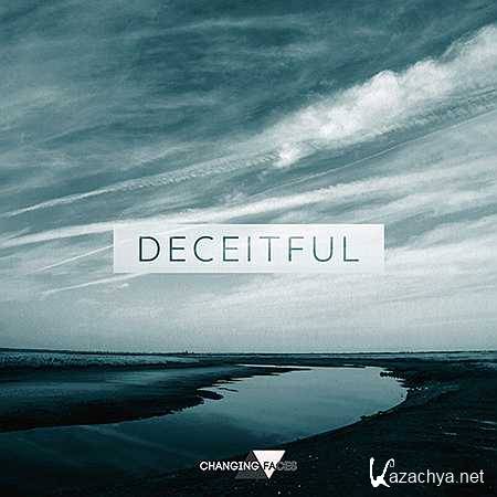 Changing Faces - Deceitful (2013)