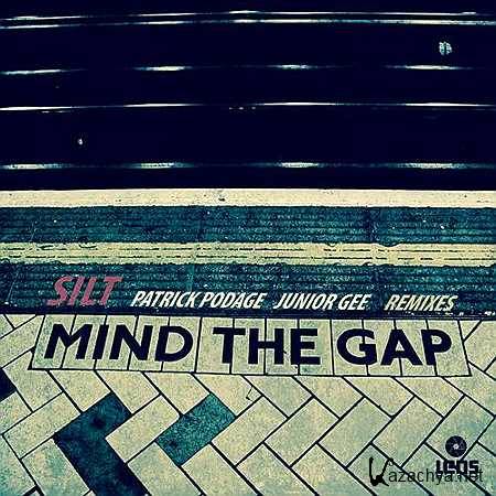 Silt - Mind the Gap (Patrick Podage Remix) (2013)