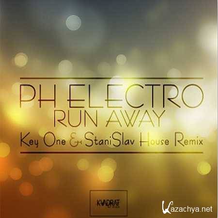 PH Electro - Run Away (Key One & StaniSlav House Remix) (2013)