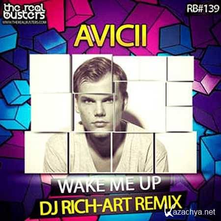 Avicii - Wake Me Up (DJ RICH-ART Remix) (2013)