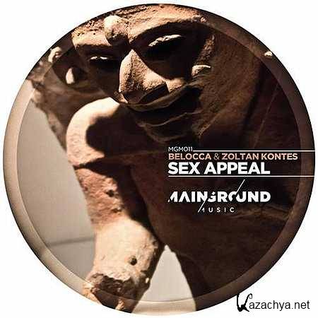 Belocca, Zoltan Kontes - Sex Appeal (Original Mix) (2013)